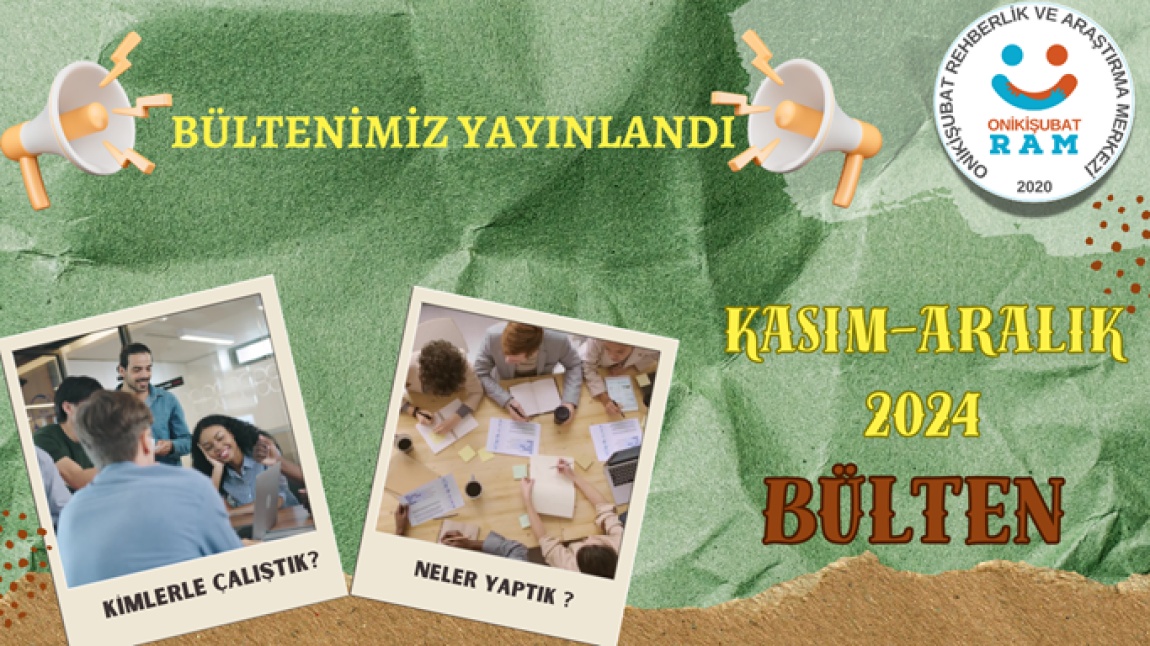 KASIM ARALIK BÜLTENİMİZ YAYINLANDI.